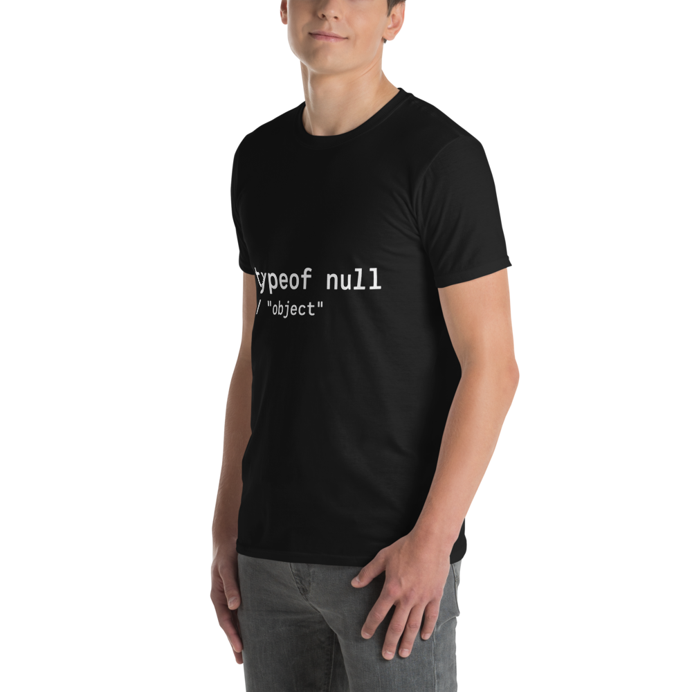 Typeof null T-Shirt · Unisex / Black / S