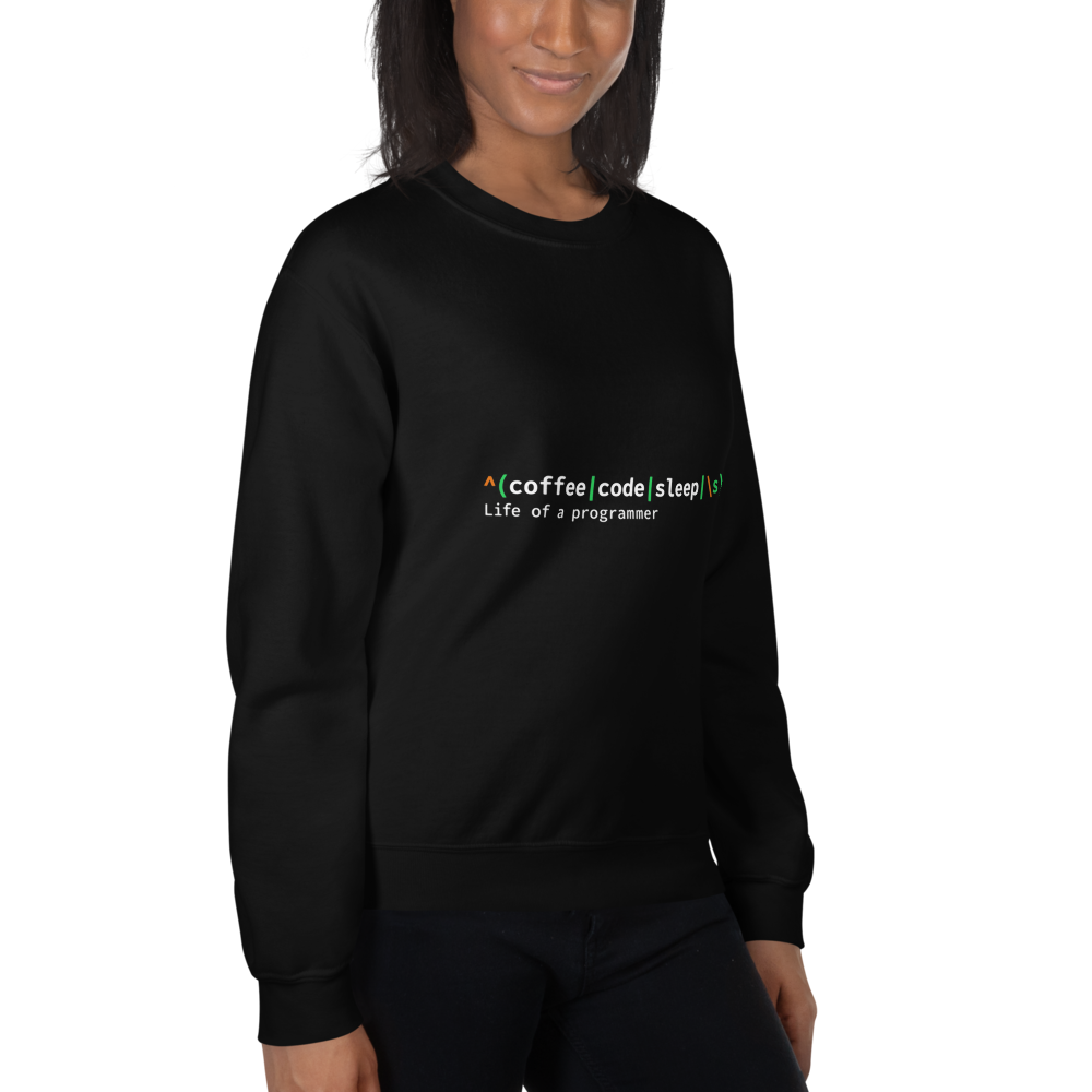 Life of a Programmer Sweatshirt · Unisex / Black / S