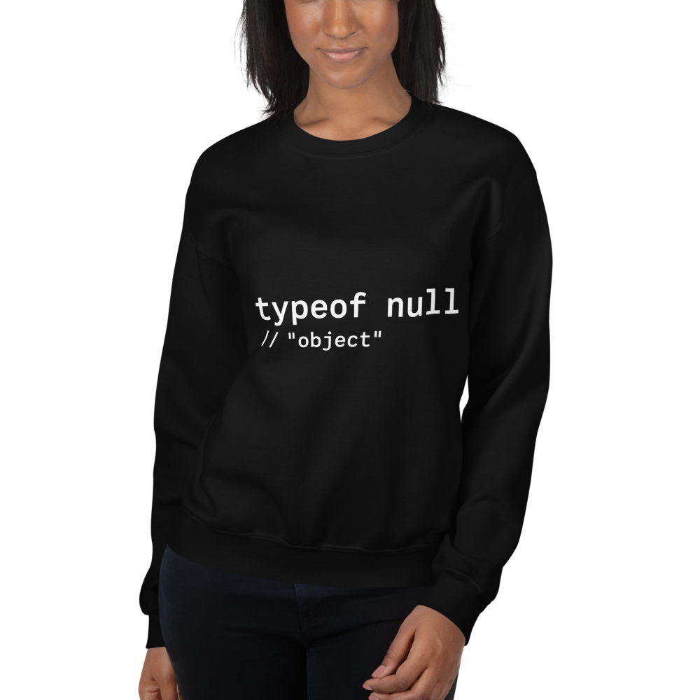Typeof null Sweatshirt · Unisex / Black / S