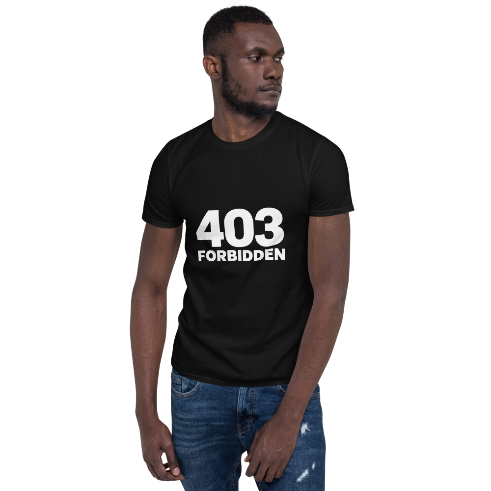 403 T-Shirt · Unisex / Black / S