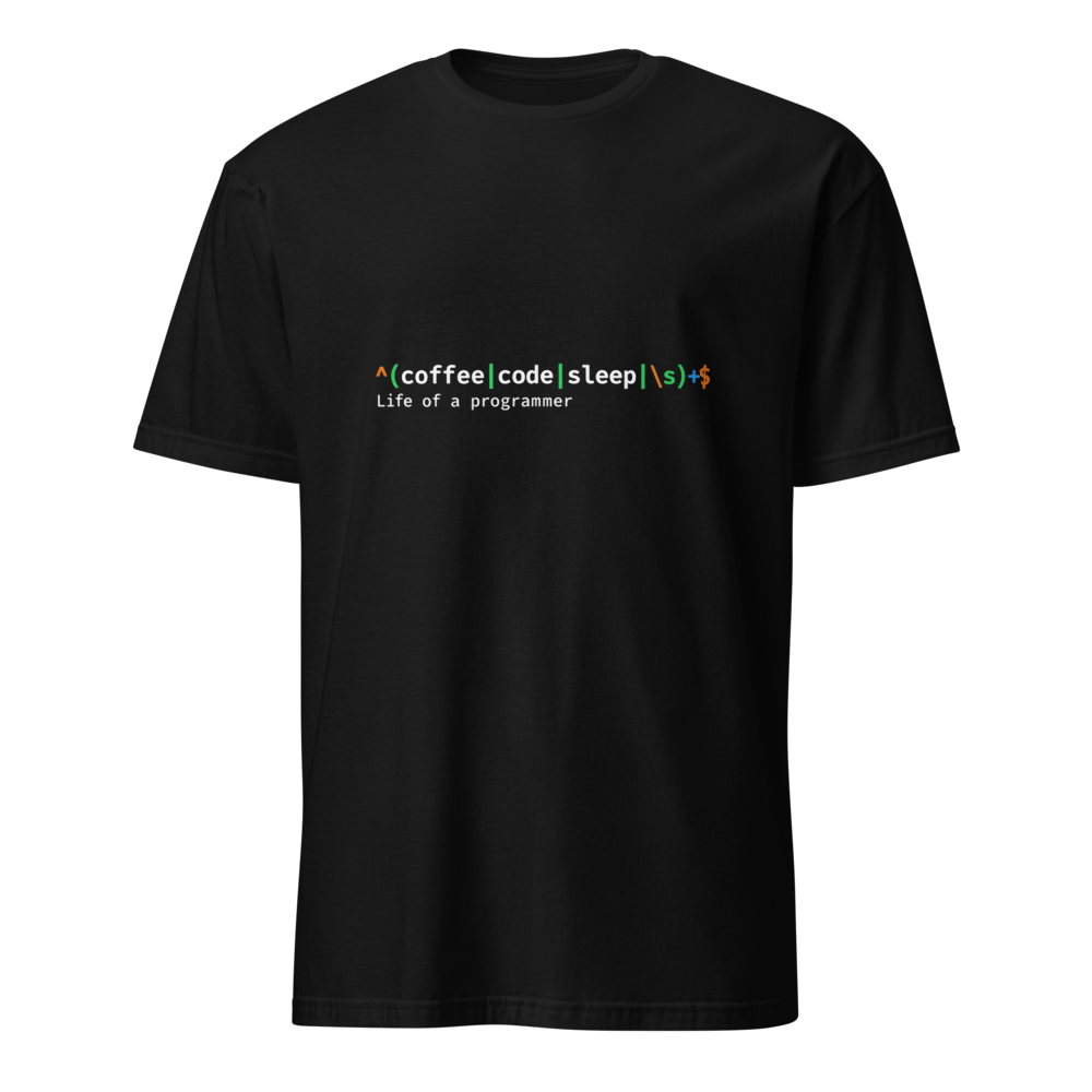 Life of a Programmer T-Shirt · Unisex / Black / S