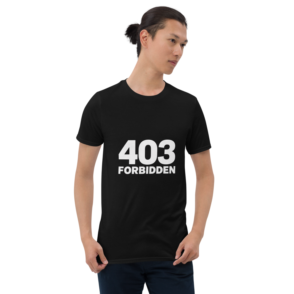 403 T-Shirt · Unisex / Black / S