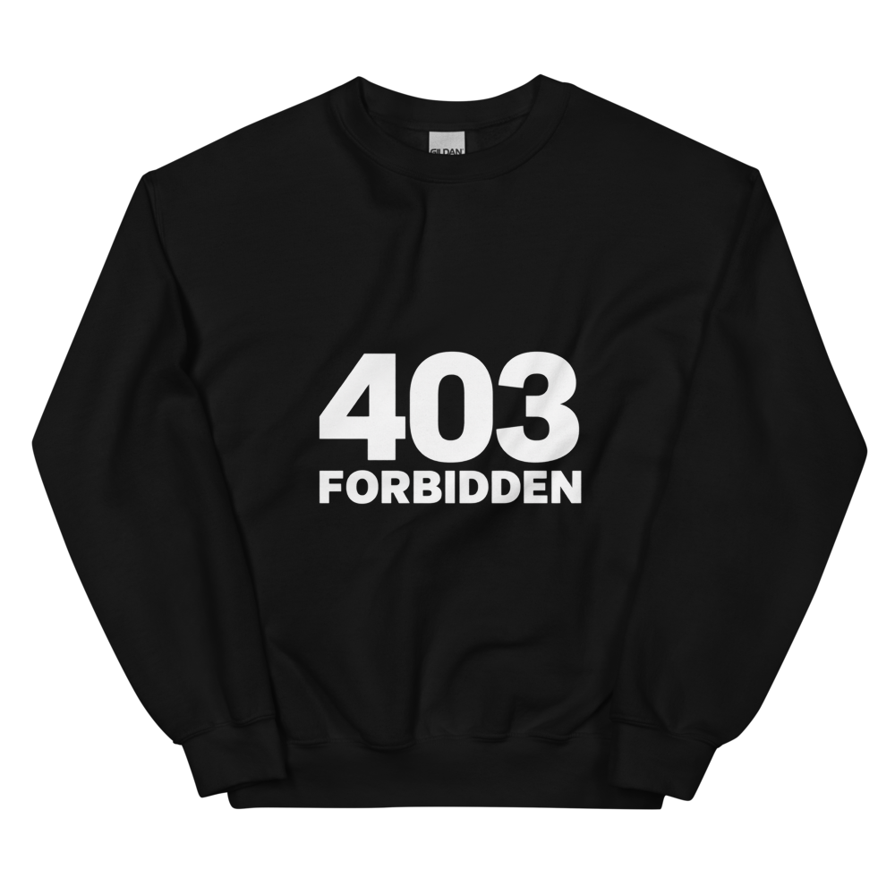 403 Unisex Sweatshirt · Unisex / Black / S